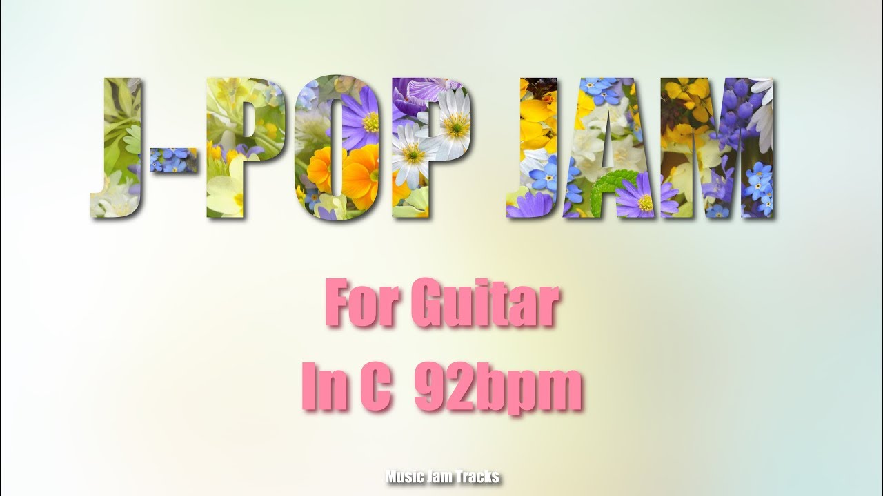 J-POP 8beat JAM For【Guitar】C Major  92bpm BackingTrack