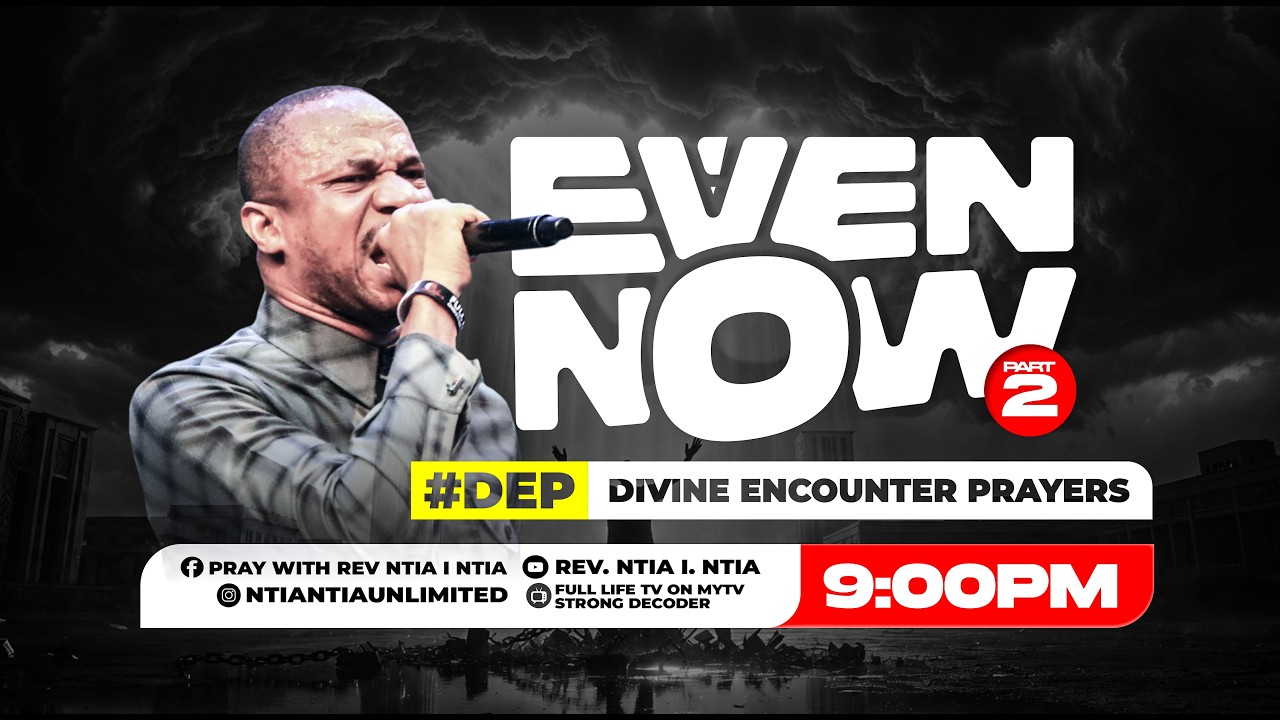 EVEN NOW, GOD STILL ANSWERS PRAYERS (DEP) WITH REV. NTIA I. NTIA || 11TH FEB. 2026