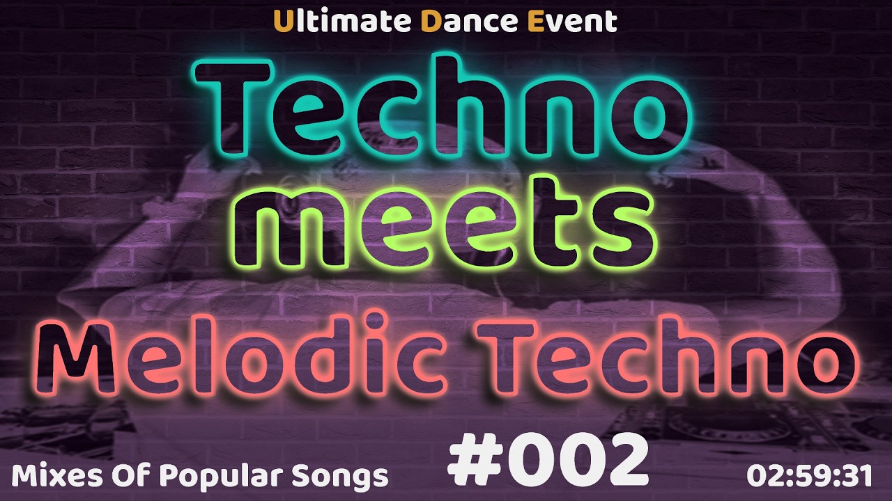 Techo Meets Melodic Techno Remix ♫ #002