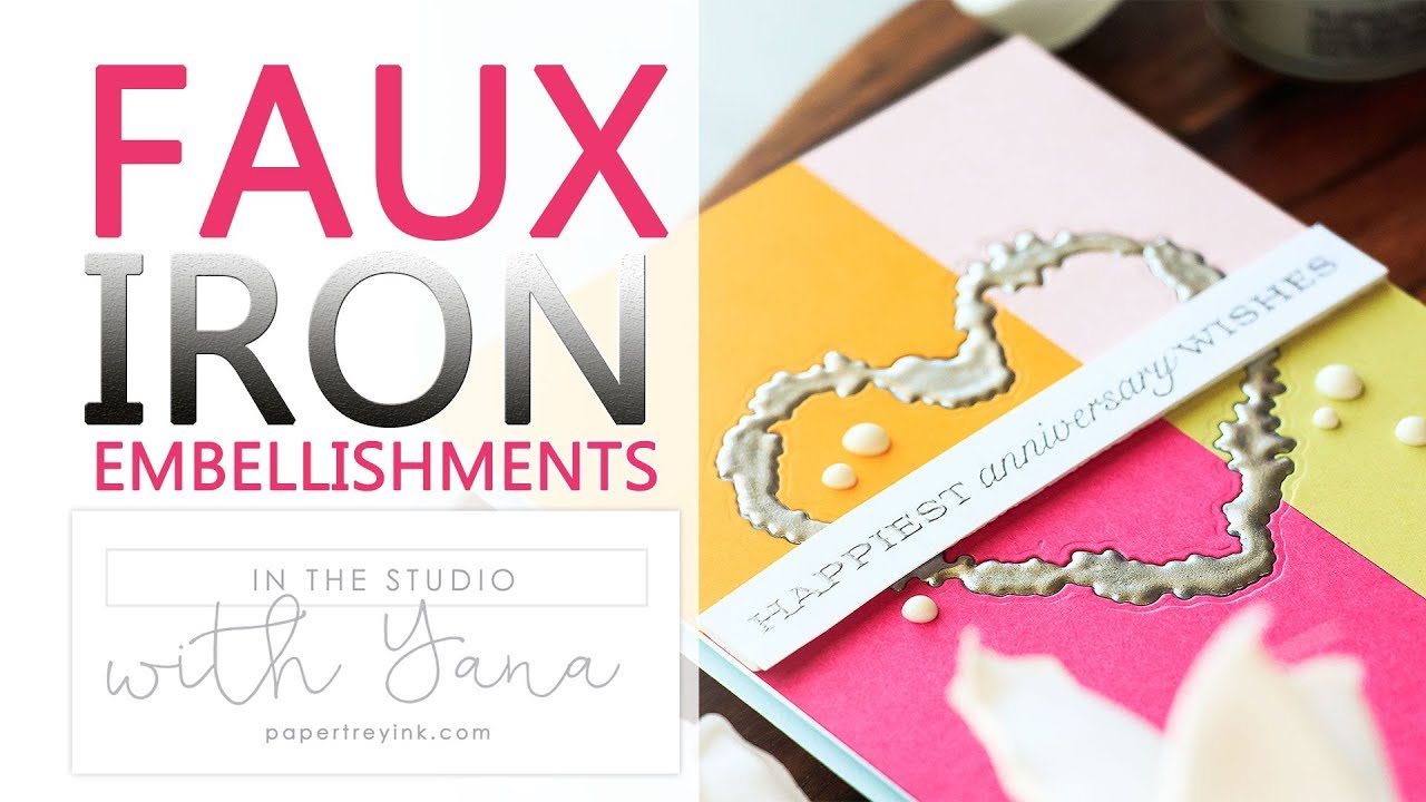 In The Studio With Yana | Faux Iron Embellishments With Embossing Powder
