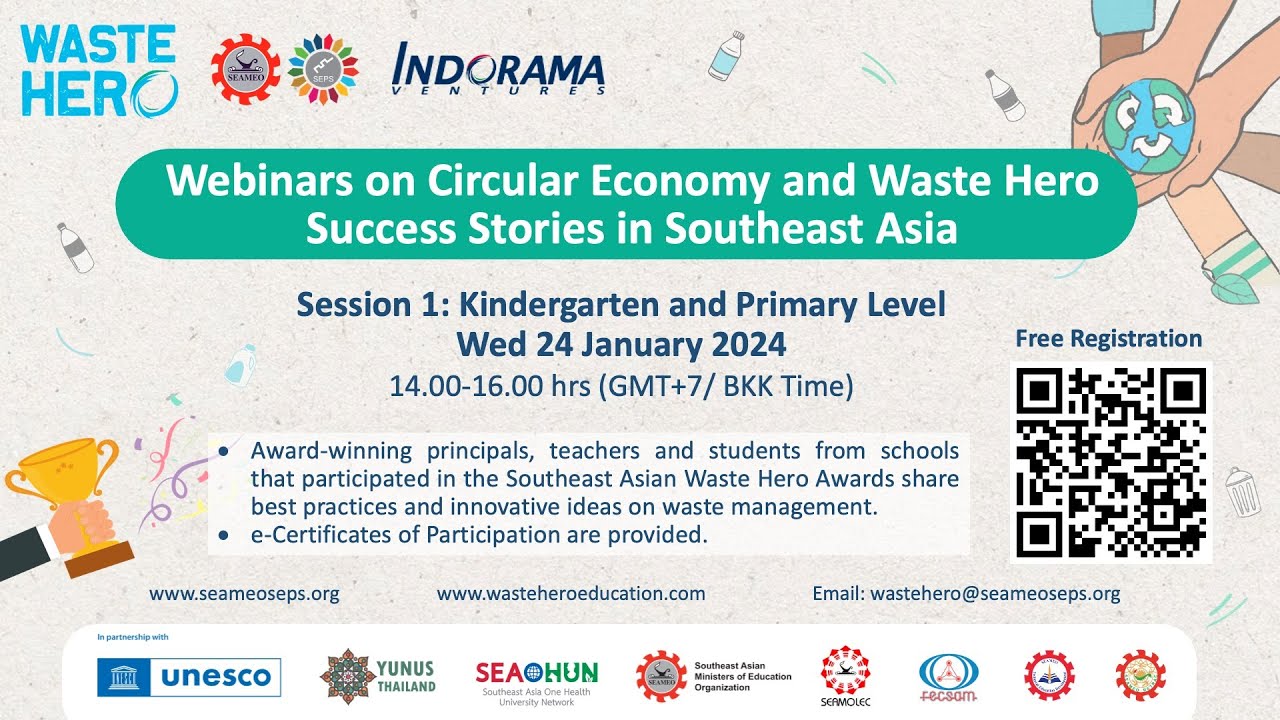 Webinars on Circular Economy and Waste Hero Success Stories in Southeast Asia (SESSION 1)