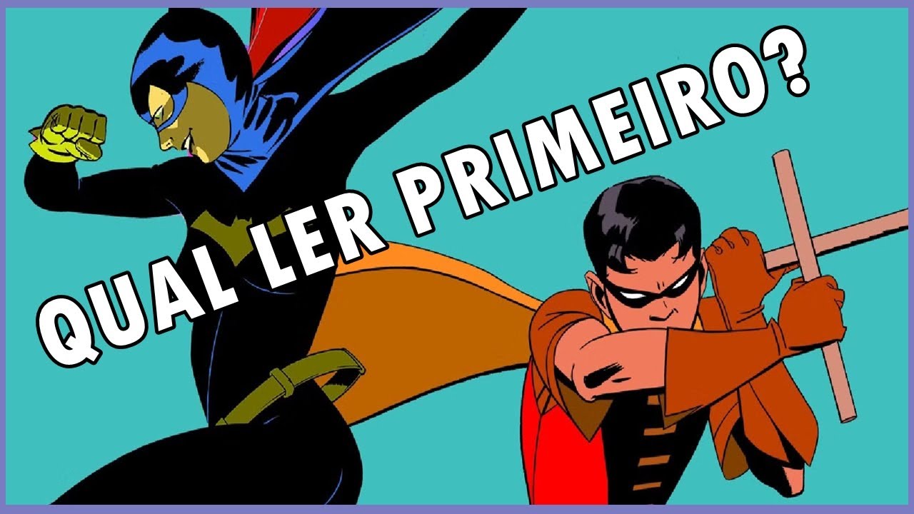 Porque Ler Robin ano um Antes de Batgirl ano um?