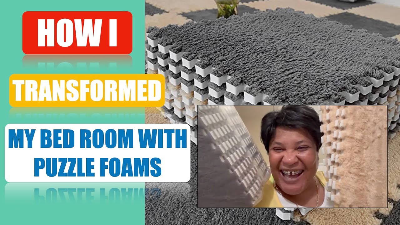 How to Transform Your Bedroom Using Puzzle Foam Floor Mat ( Interlock Carpet )