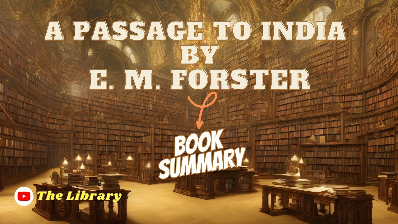 A Passage to India by E. M. Forster Book Summaries in English 📚