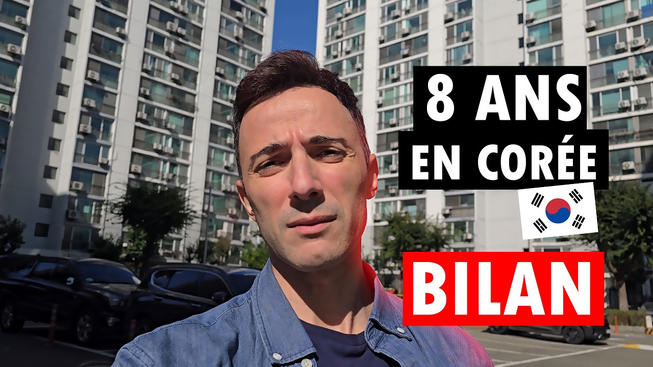 8 ans de vie en Corée : Bilan
