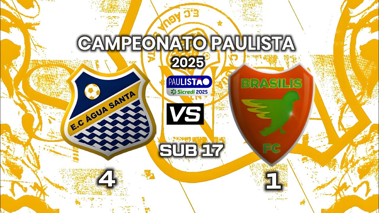 CAMPEONATO PAULISTA  2025/ SUB 17 ÁGUA SANTA  X  BRASILIS