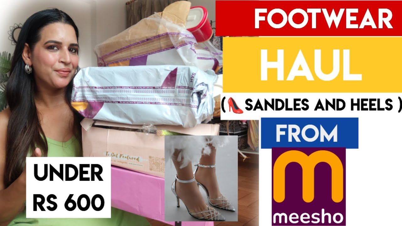 footwear Haul from MEESHO 💞 under Rs 600 heels and sandles |tryon #footwear #meesho #haul