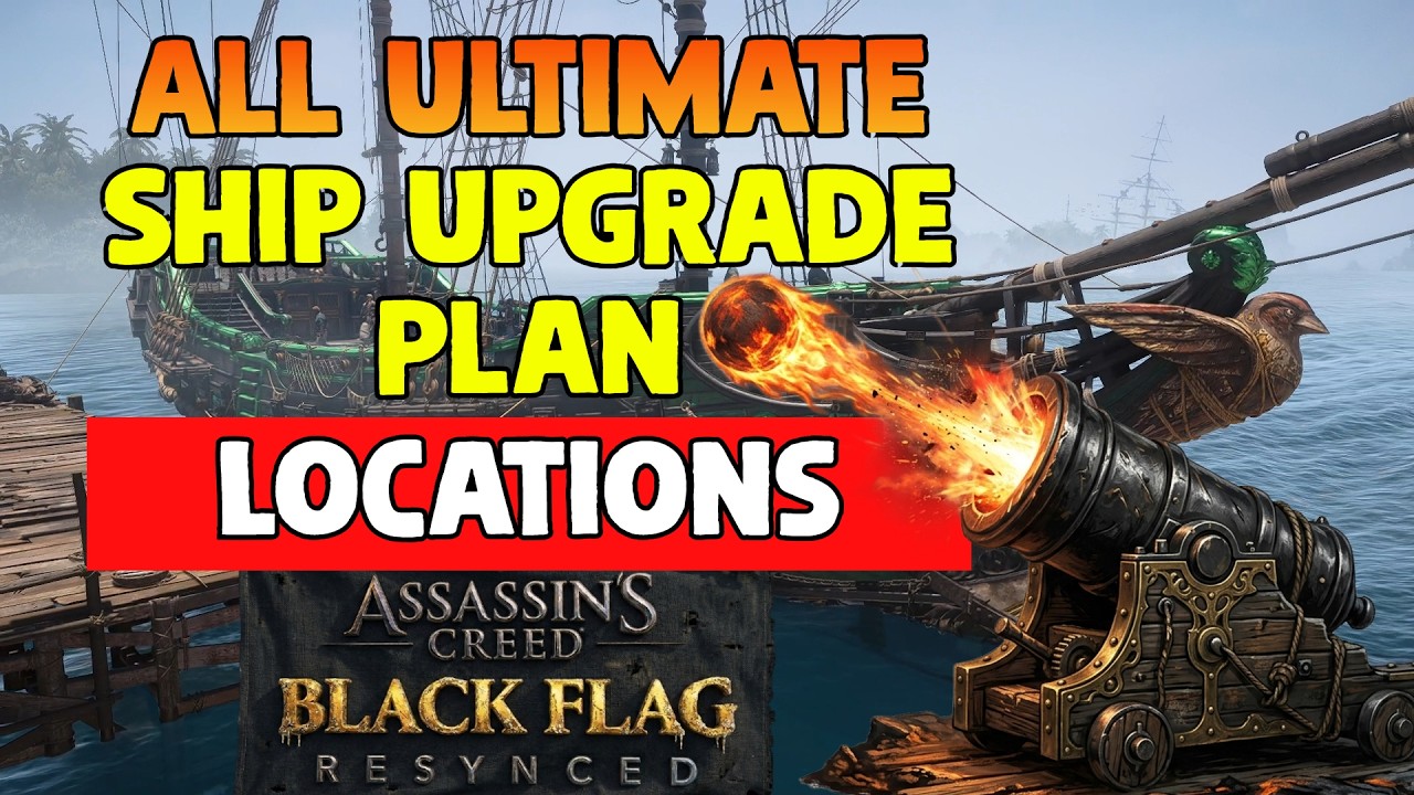 All Ultimate Ship Upgrade Plan Locations (Full Guide) - Assassin's Creed Black Flag Resynced