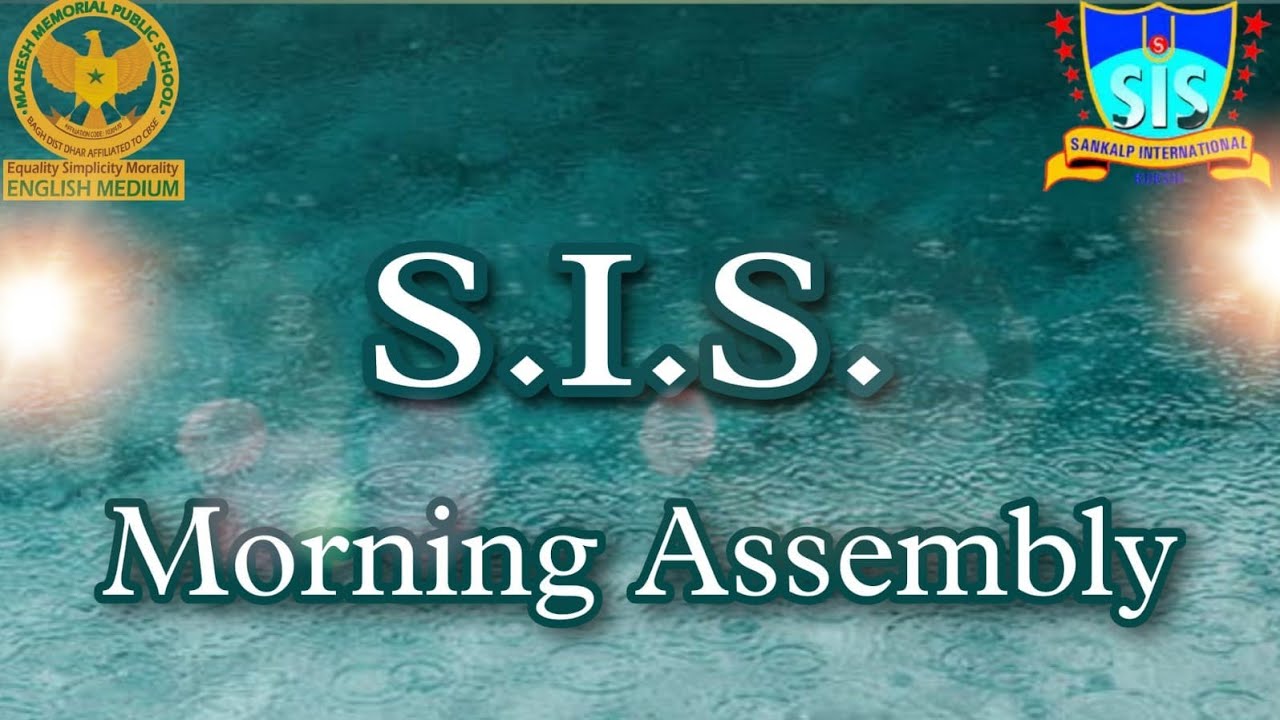 Sankalp International School Assembly || 1 || @MMPSEducationalPlatform || #mmps #sis ||