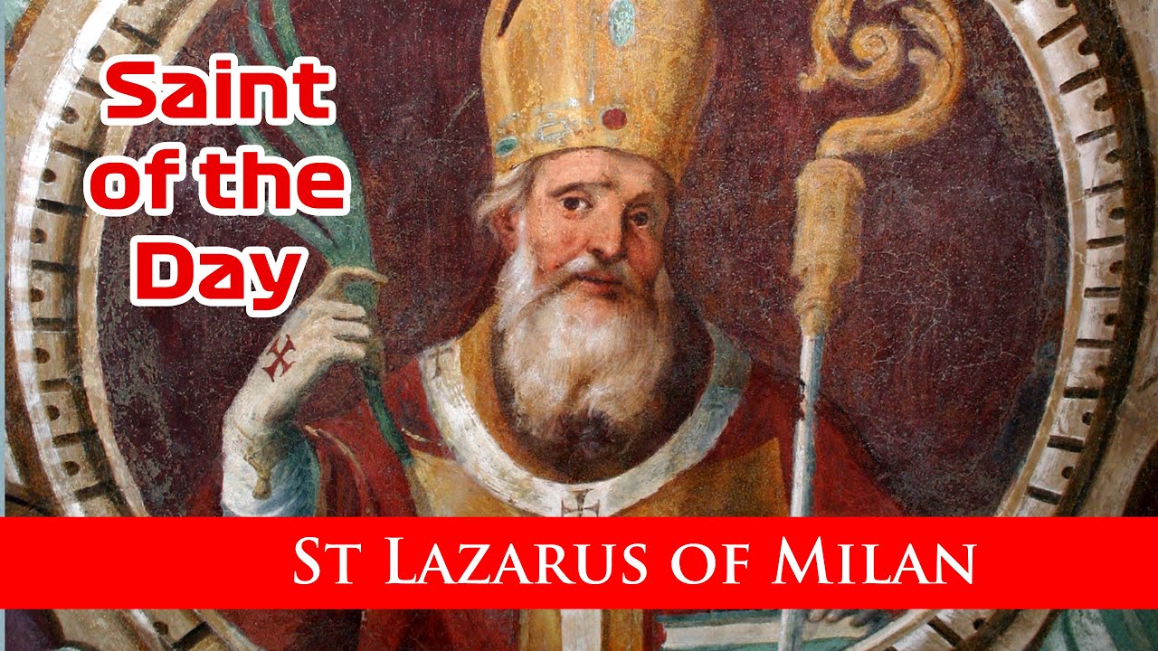 St Lazarus Of Milan - Saint of the Day with Fr Lindsay - 11 February 2022