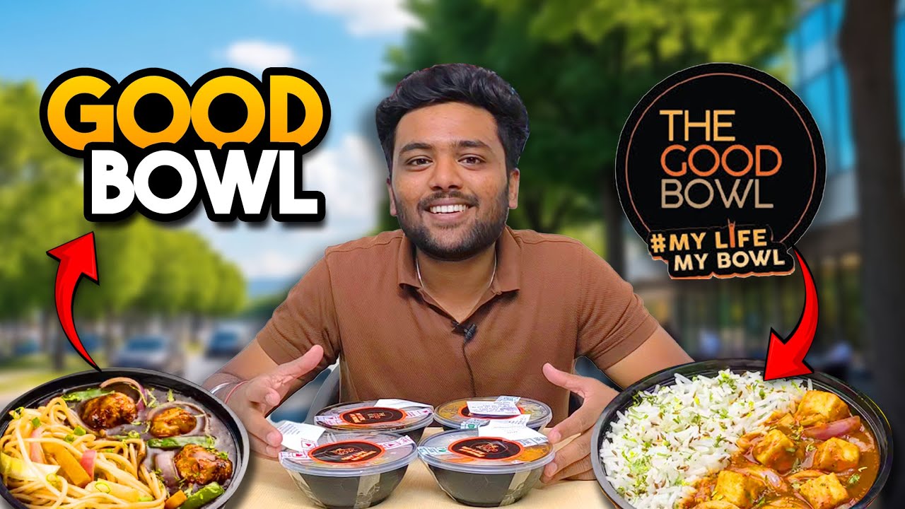 Trying The Good BOWL | Food Review