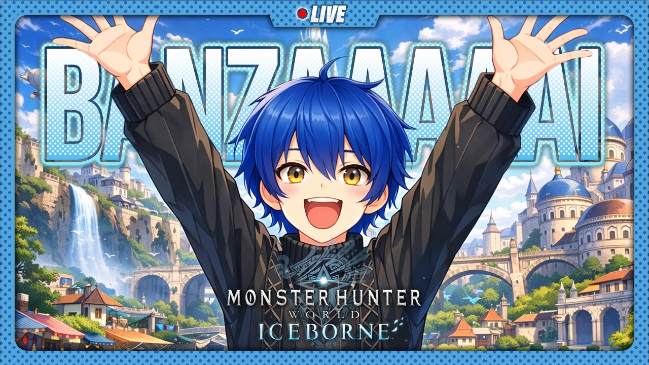 BANZAAAAAAI WORLD!? - MHW ICEBORNE