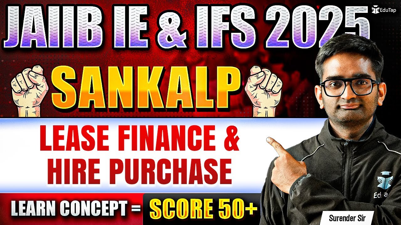 JAIIB Online Classes 2025 | JAIIB IE & IFS Lease Finance & Hire Purchase | JAIIB Important Topics