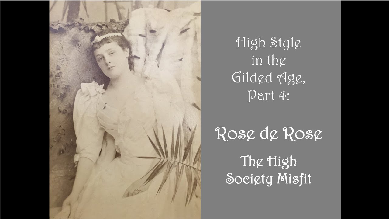 High Style in the Gilded Age: Rose de Rose