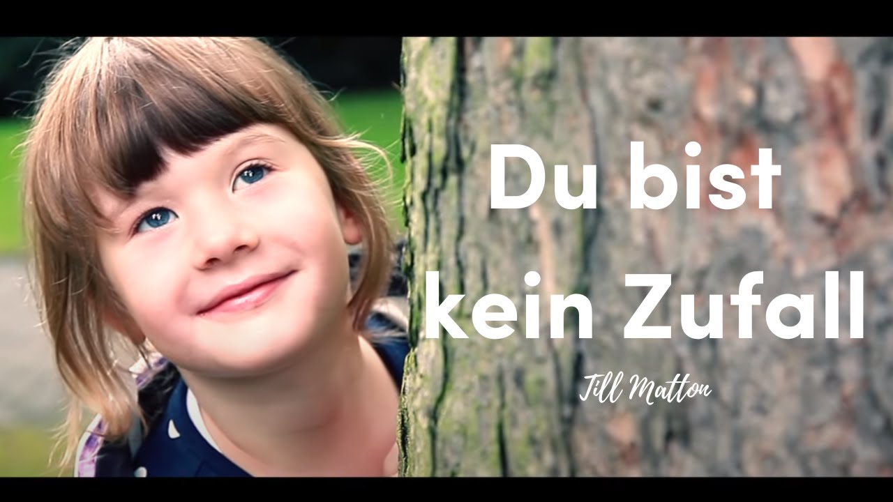 Till Matton – Du bist kein Zufall (Songvideo)