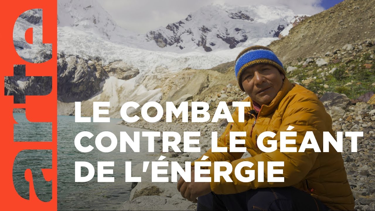 Pérou-Allemagne : le paysan contre le géant de l’énergie | ARTE Reportage