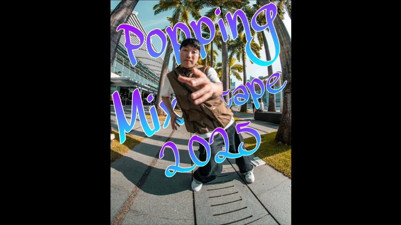 The Ultimate Popping Mixtape 2025 | Popping Music 2025 | Popping Dance Battle Music 2025 
