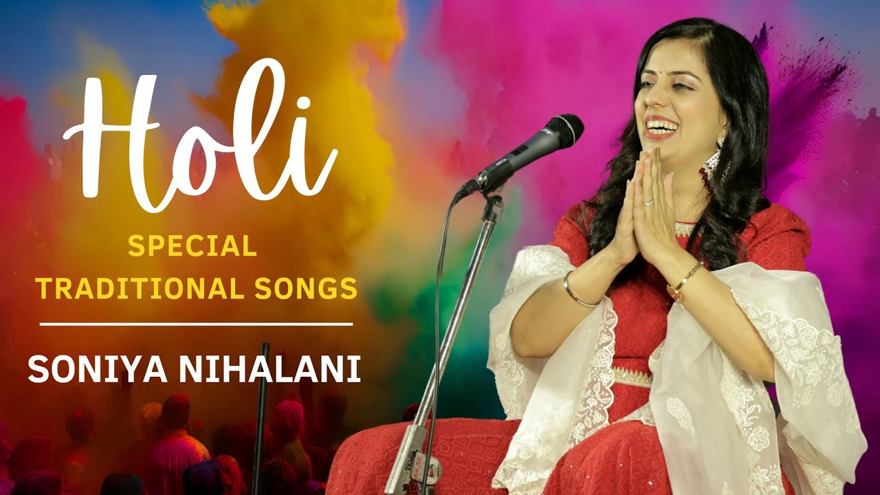 Holi special | Traditional songs | soniya nihalani