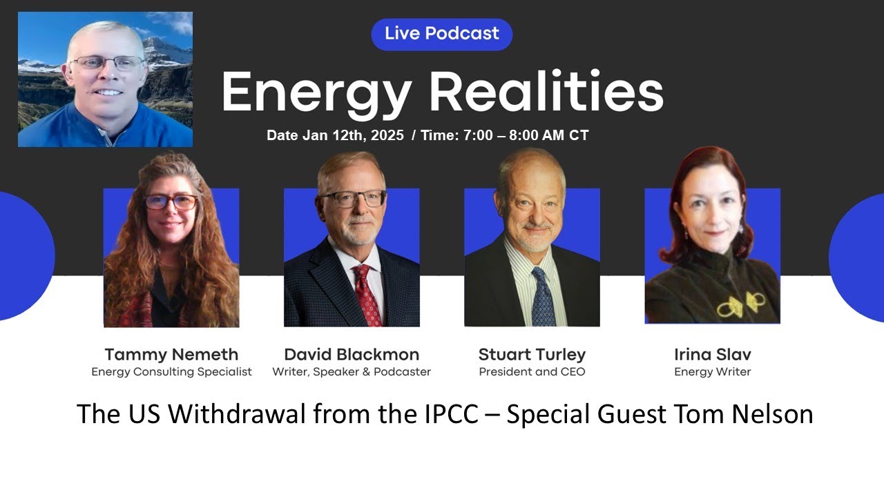 US Withdrawal from the IPCC - With special guest Tom Nelson