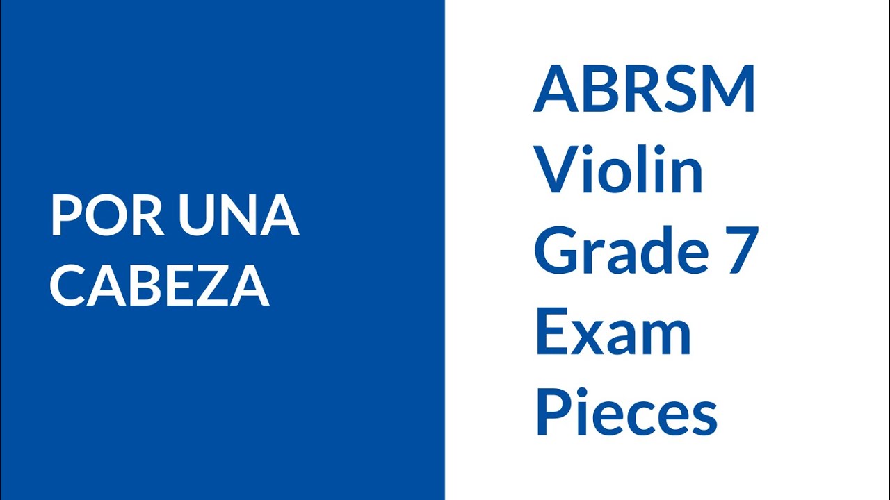 Por Una Cabeza - ABRSM Grade 7 Violin repertoire with piano accompaniment