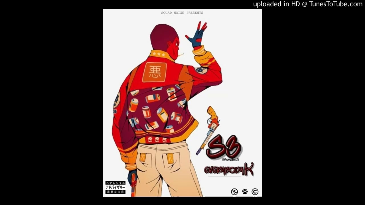 SMAKC3 - EVERYBODYK (IG:@SMAKC3)