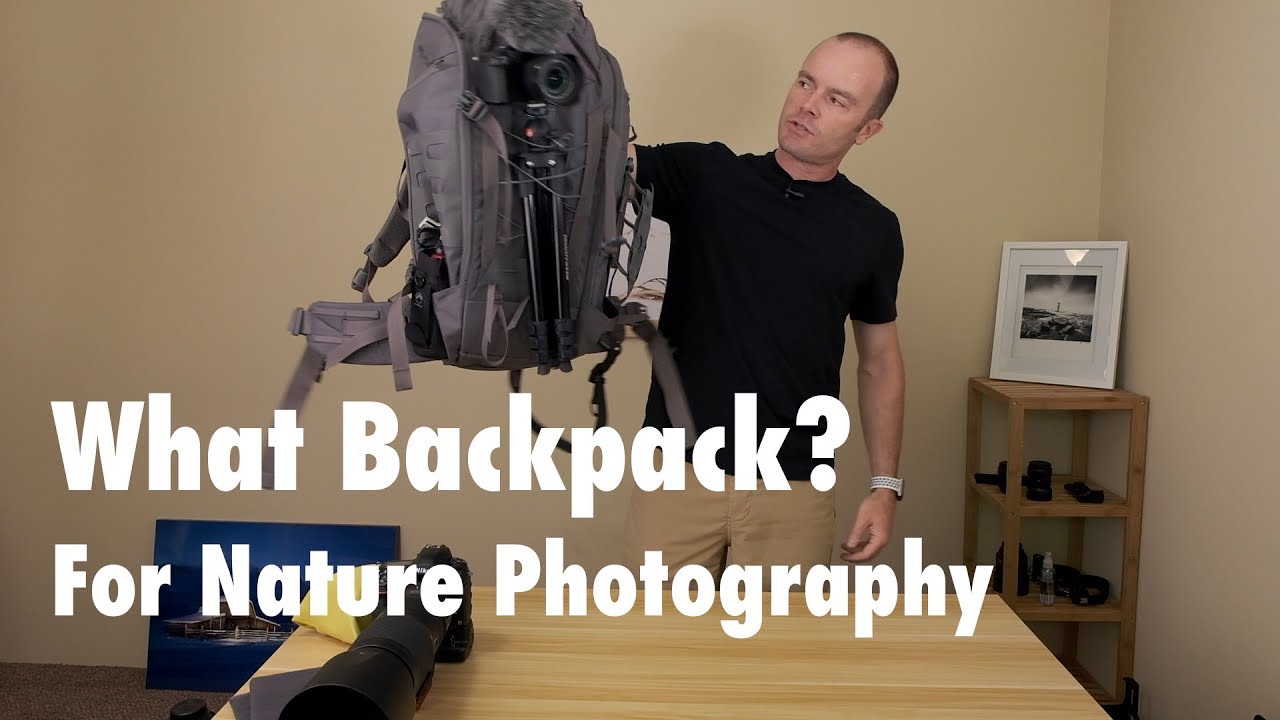 My Backpacks for Nature Photography