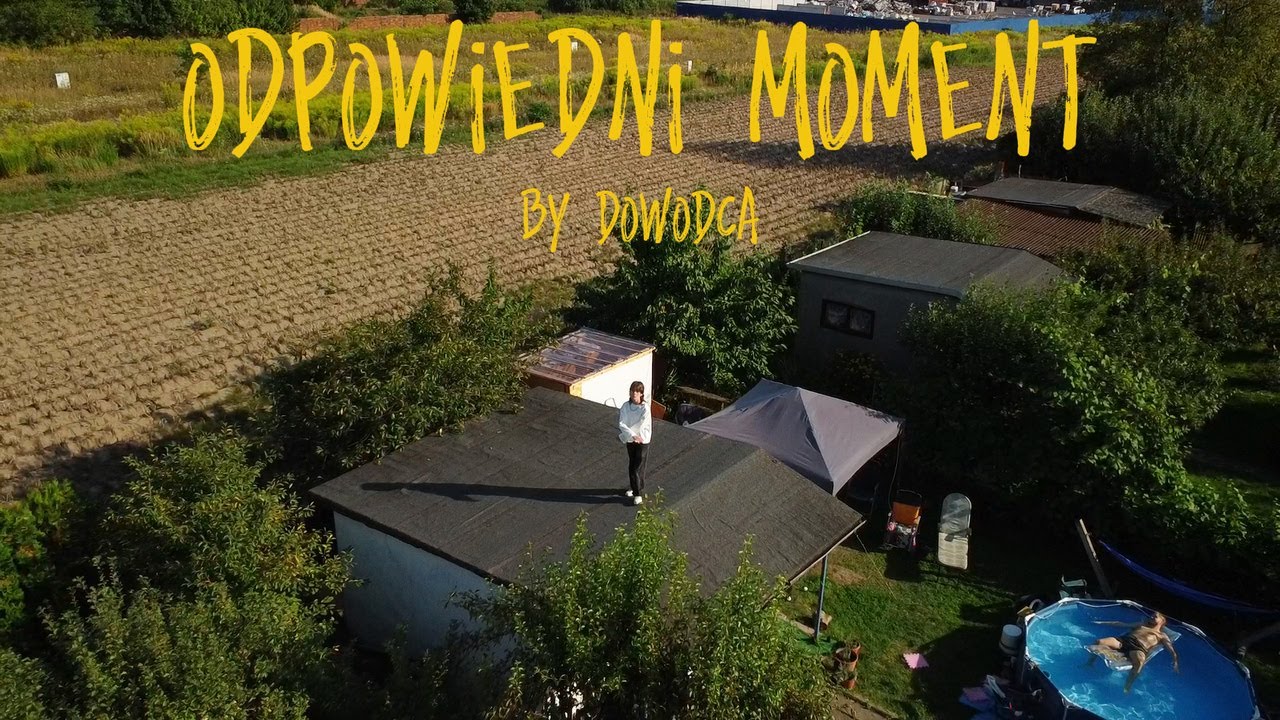 Dowódca - ODPOWIEDNI MOMENT (Official Video)
