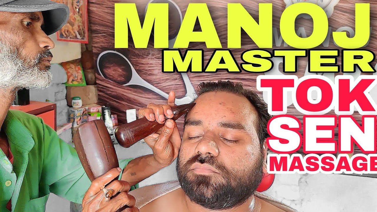Manoj Master TOK-SEN Massage | Indian Barber | Indian Massage | ASMR