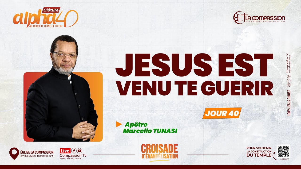 CLOTURE ALPHA 40 JOUR 40 • PAST MARCELLO TUNASI | 20.02.2026