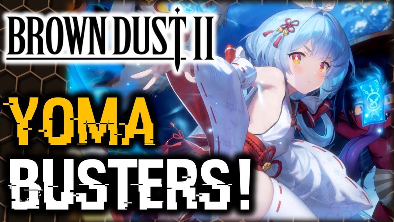 YOMA BUSTERS PACK IS CRAZY! LIBERTA TRANSFORMS? STORY WALKTHROUGH! | Brown Dust 2