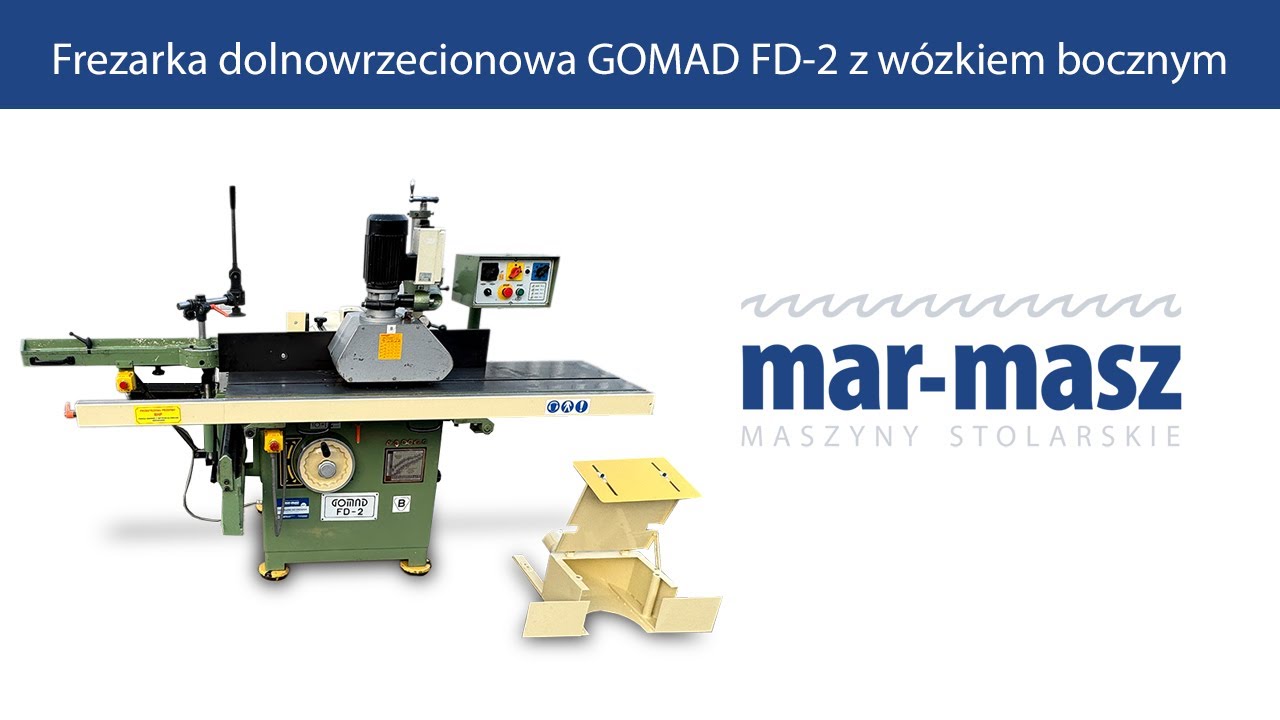 Frezarka dolnowrzecionowa GOMAD FD-2 z wózkiem bocznym - Mar-Masz | Woodworking