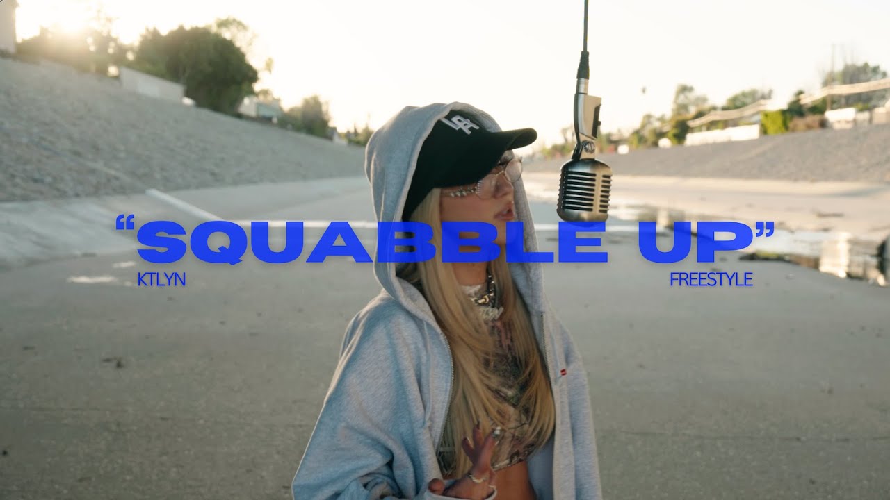 KTLYN - SQUABBLE UP FREESTYLE