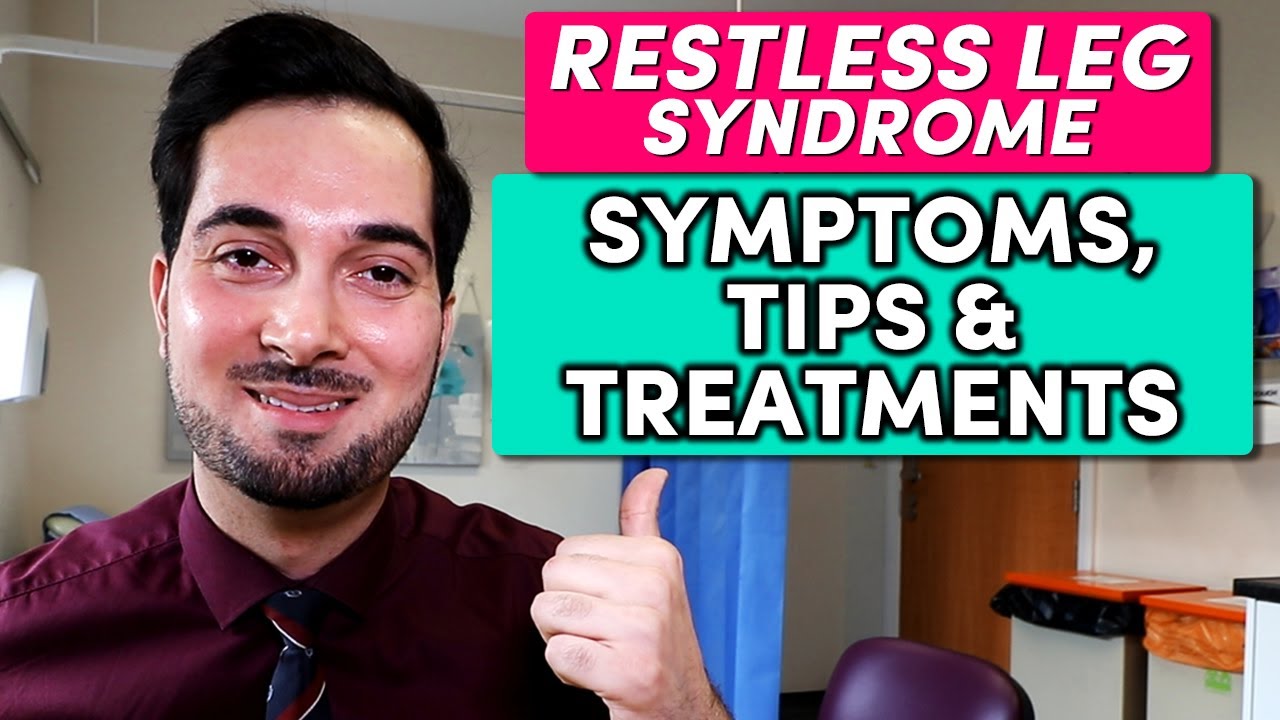 Restless Leg Syndrome Treatment Stop Symptoms Causes