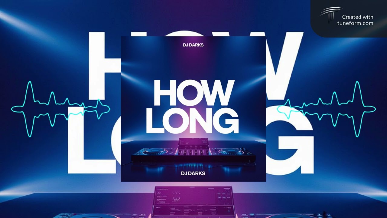 DJ Darks - How Long (radio edit) /Deep House 2026