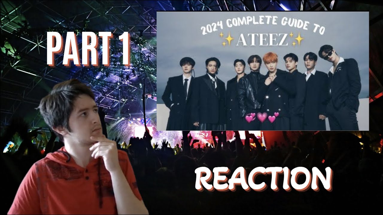 PART 1 Reacting to The Complete Guide to ATEEZ 2024 by bunhongjoong