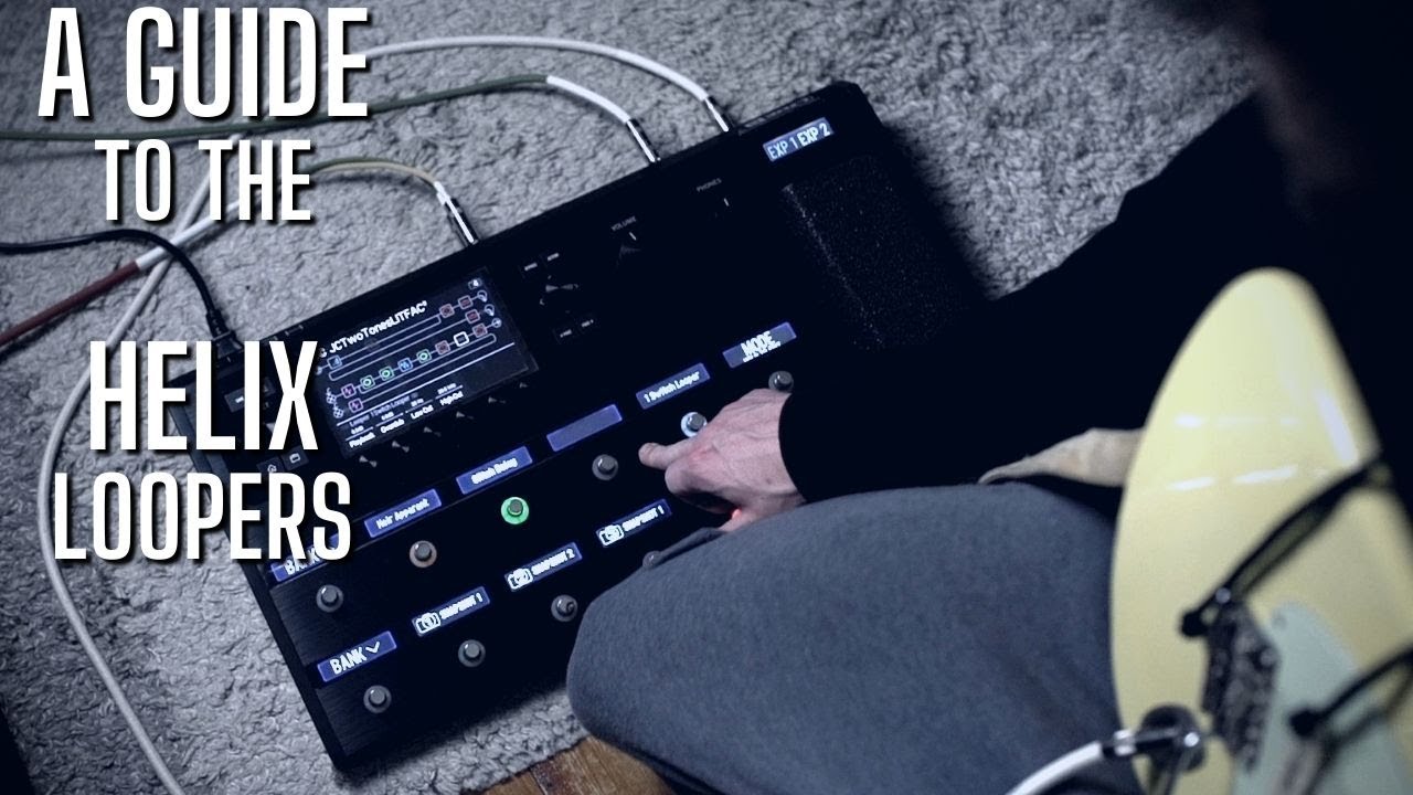 How to use the Loopers of the Helix and HX Stomp