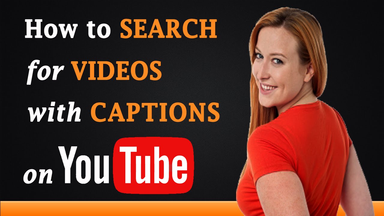 How to Search for Videos with Captions on YouTube