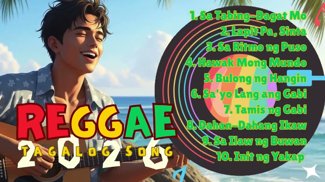 Tagalog OPM Reggae Love Collection 💖 | Relaxing Nonstop Playlist 2026