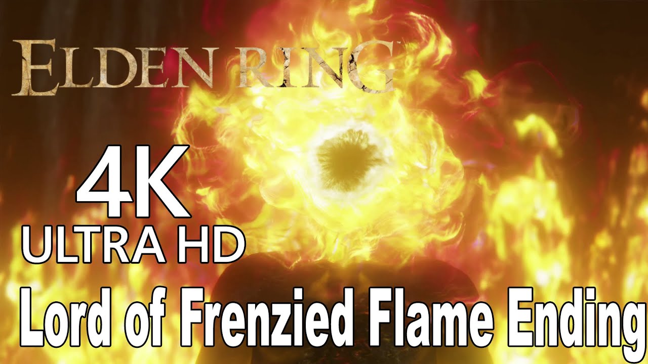 Elden Ring - Lord of Frenzied Flame Ending [4K]