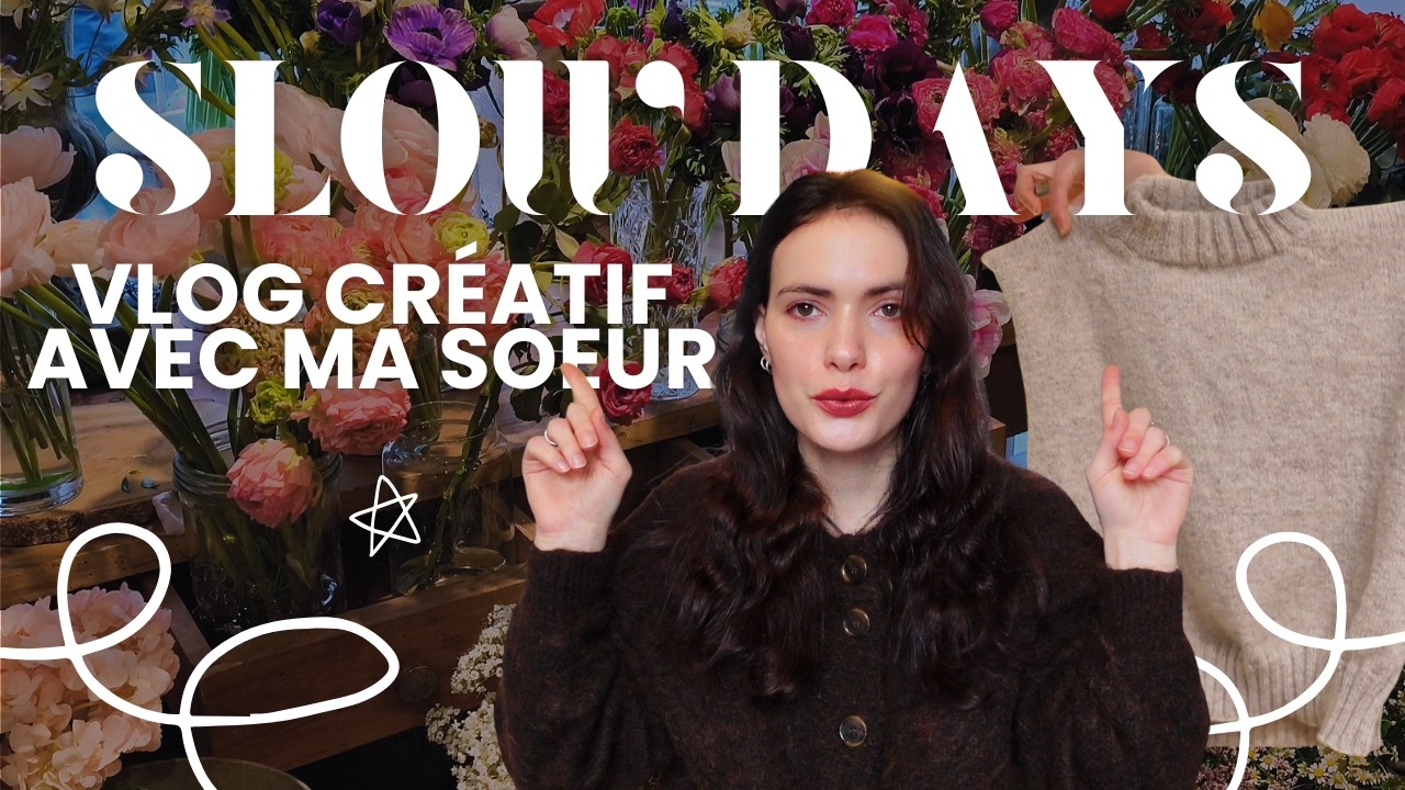 SLOW DAYS &middot; cr&eacute;er avec ma s&oelig;ur, tricoter et papoter 🎀🎨