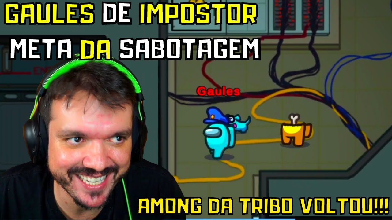 AMONG US DA TRIBO VOLTOU!!! Gaules jogando Among Us #1 (NOVO)