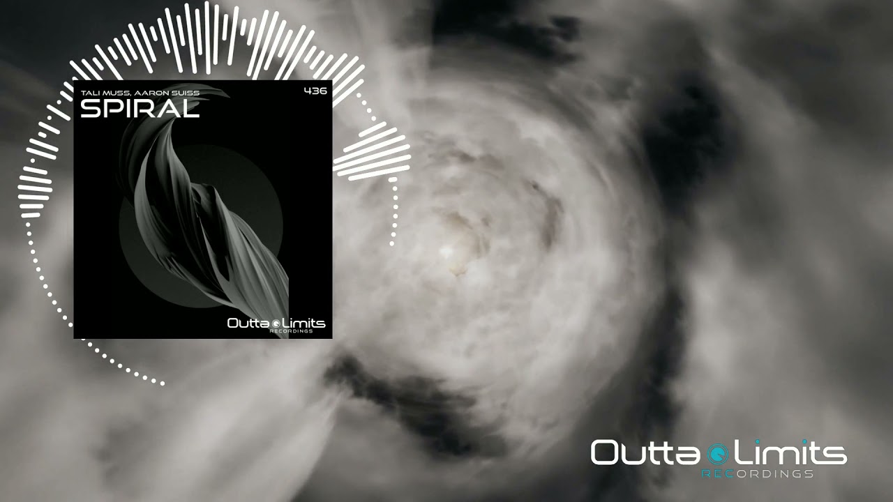 Tali Muss, Aaron Suiss - Spiral (Original Mix) [Outta Limits]