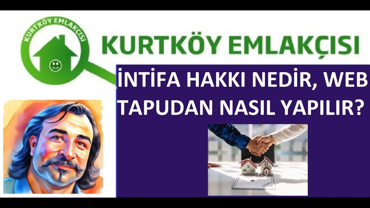 Evi Başkasına Devredip Kullanım Hakkını Saklamak: İntifa Hakkı Hakkında Her Şey, Web Tapuda İntifa