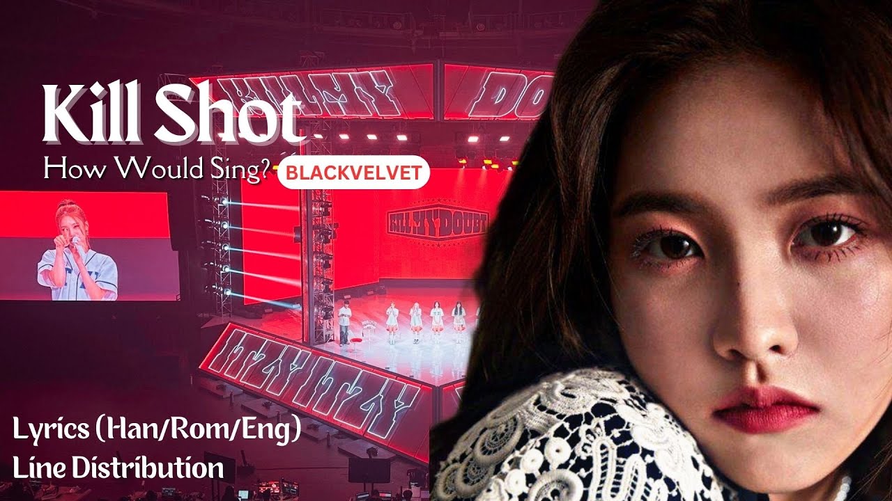 [REQUESTED] How Would BLACKVELVET Sing 'Kill Shot' (by ITZY)