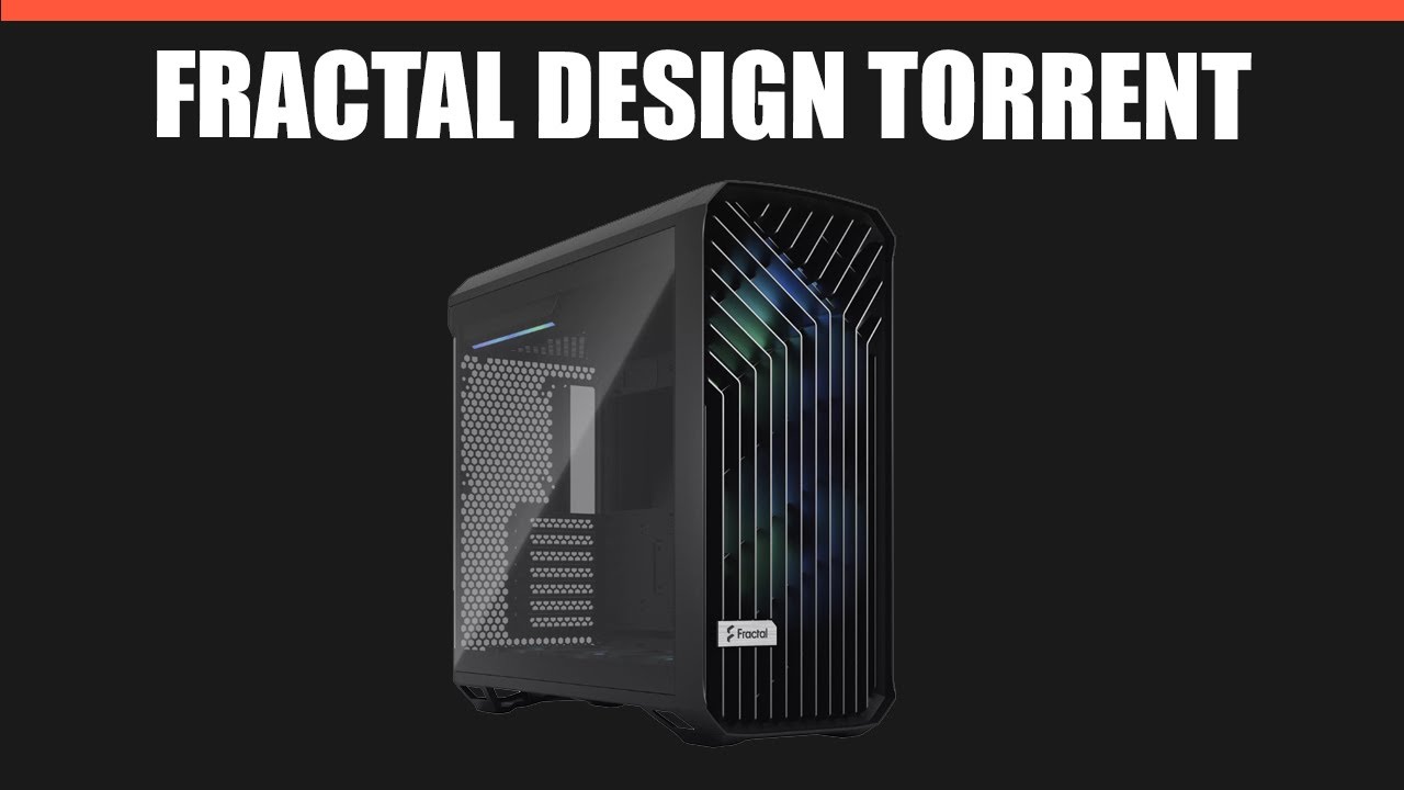 Корпус Fractal Design Torrent