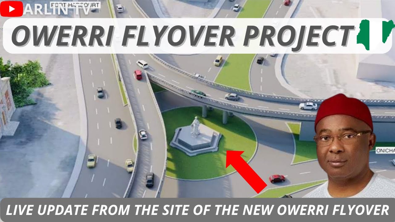 New Owerri Flyover: Current Update on the Flyover Project in Imo State