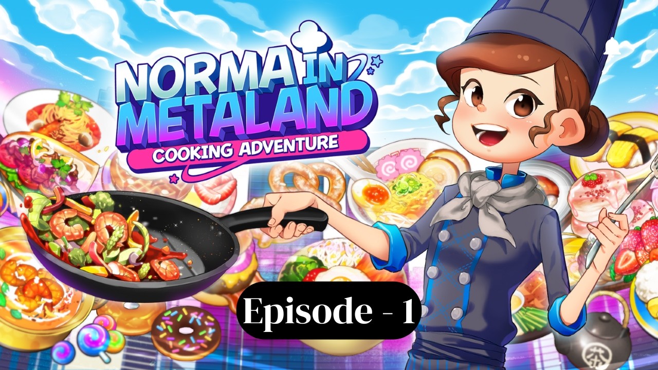 Norma in Metaland⼁Episode - 1⼁The journey to becoming an excellent chef⼁#baboovietnam