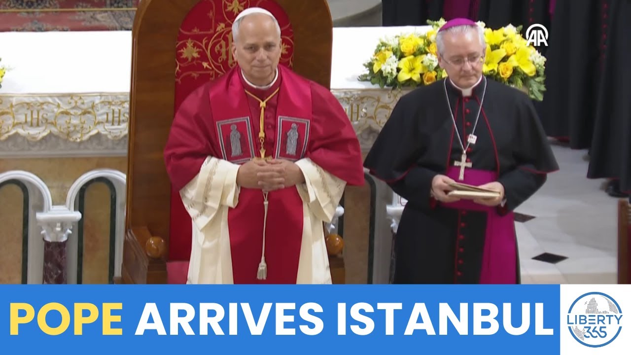 Pope Leo XIV Visit to T&uuml;rkiye: Major Arrival at Istanbul&rsquo;s Holy Spirit Cathedral