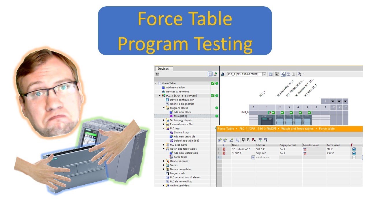 TIA Portal: Force tables and how to use them / Program testing