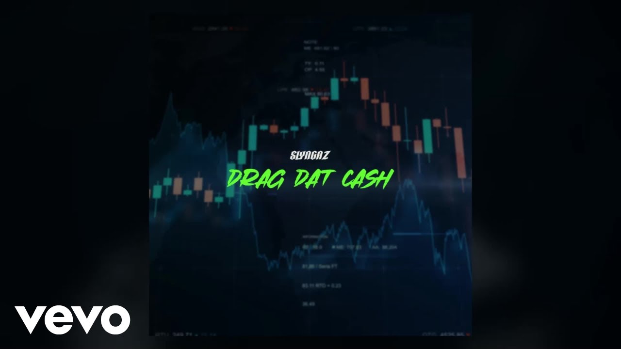 Slyngaz - Drag Dat Cash | Official Audio